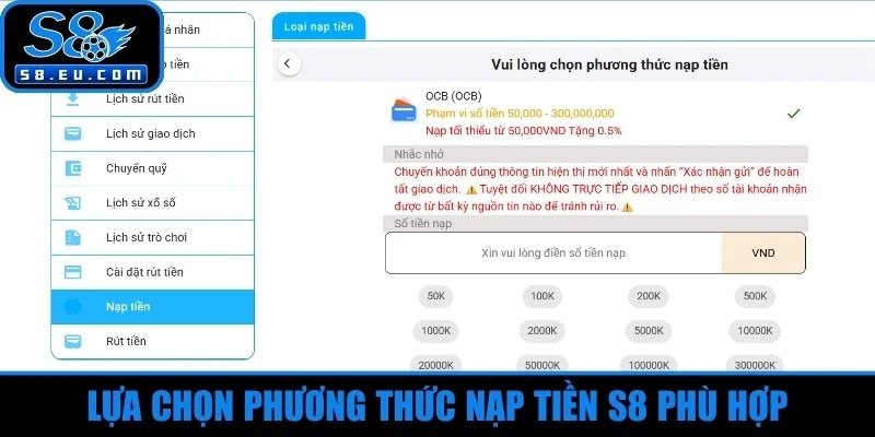 Lựa chọn phương thức nạp tiền S8 phù hợp với bạn nhất